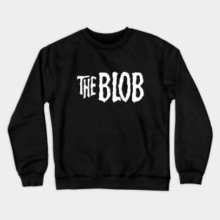 The Blob | Blob | Steve McQueen | Aneta Corsaut Crewneck Sweatshirt
